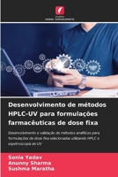 Desenvolvimento de métodos HPLC-UV para formulações farmacêuticas de dose fixa (Portuguese Edition) 6209855679 Book Cover