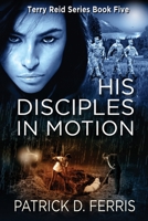 His Disciples In Motion 1999092074 Book Cover