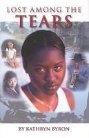 Lost Among the Tears 0964772167 Book Cover