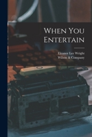 When You Entertain 1015240054 Book Cover