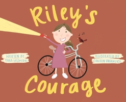 Riley's Courage B0G5JGJ447 Book Cover
