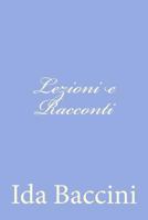 Lezioni E Racconti 1479269794 Book Cover