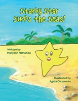 Starky Star Surfs the Seas! (The Adventures of Starky Star!) B0GQ3SY1BR Book Cover