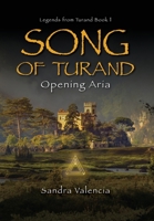 Song of Turand: Opening Aria 163337663X Book Cover