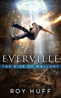 Everville: The Rise of Mallory B088N5ZKP2 Book Cover