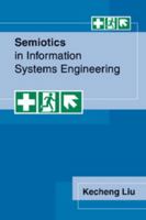 Semiotics in Information Systems Engineering 0521118190 Book Cover