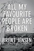 All My Favourite People Are Broken 0987715925 Book Cover