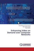Enhancing Video on Demand over Computer Networks 3659236063 Book Cover