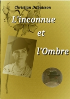L'inconnue et l'Ombre 2322181919 Book Cover
