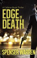 Edge of Death (Callahan Boyle Thriller) 1732990190 Book Cover