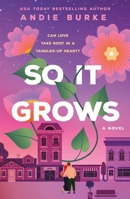 So It Grows 1250372542 Book Cover
