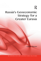 Russia's Geoeconomic Strategy for a Greater Eurasia 0367264919 Book Cover