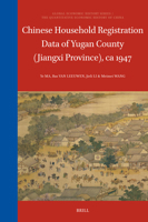 Chinese Household Registration Data of Yugan County (Jiangxi Province), CA 1947 (Global Economic History) 9004721940 Book Cover