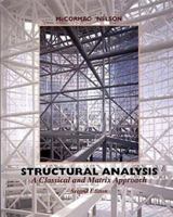 Structural Analysis: Using Classical and Matrix Methods 0470036087 Book Cover