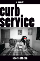 Curb Service: A Memoir 1593765207 Book Cover