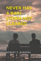 Never Has a Rain Storm Not Cleared 1959151444 Book Cover