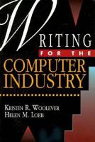 Writing for the Computer Industry 0139712275 Book Cover