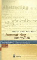 Summarizing Information: Including CD-ROM Simsum, Simulation of Summarizing, for Macintosh and Windows 3642720277 Book Cover