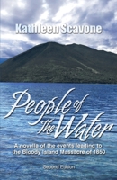 People of the Water- A novella of the events leading to the Bloody Island Massacre of 1850 0967398193 Book Cover