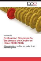 Evaluación Desempeño Empresas del Cobre en Chile 2000-2006 3845481811 Book Cover