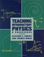 Teaching Introductory Physics: A Sourcebook 1563963205 Book Cover