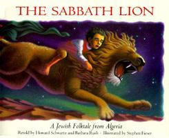 The Sabbath Lion: A Jewish Folktale from Algeria 0060208538 Book Cover