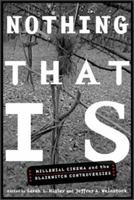 Nothing That Is: Millennial Cinema and the 'Blair Witch' Controversies 0814330649 Book Cover