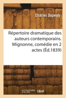 Répertoire dramatique des auteurs contemporains. Tome I, Volume 33 2418263878 Book Cover