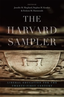 The Harvard Sampler: Liberal Education for the Twenty-First Century 0674059026 Book Cover