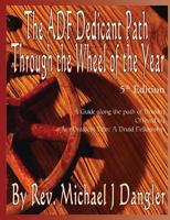 The Adf Dedicant Path Through the Wheel of the Year 0692658394 Book Cover