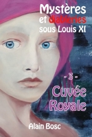 Cuvée Royale: Les Enquêtes de Thomas Russ B01A3IMKZG Book Cover