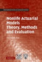 Nonlife Actuarial Models: Theory, Methods and Evaluation 0521764653 Book Cover