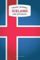 Iceland Travel Journal and Notebook: For Cultural experiences and Language Learning 170851497X Book Cover
