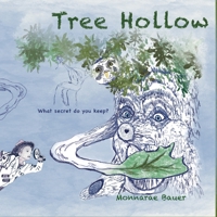 Tree Hollow: What secret do you keep? B095MHZTLW Book Cover