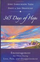 365 Days of Hope: Encouragement for Those Facing Loss, Pain, and Disappointment 1932805559 Book Cover