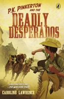 The Case of the Deadly Desperados 0399256334 Book Cover