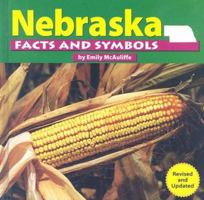 Nebraska Facts and Symbols (The States and Their Symbols) 0736822577 Book Cover