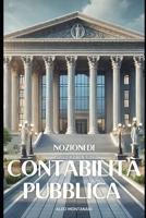 Nozioni di contabilità pubblica (Italian Edition) B0DRS6T6XR Book Cover