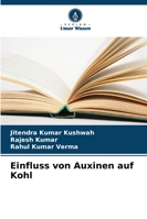 Einfluss von Auxinen auf Kohl 6209253164 Book Cover
