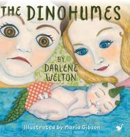 The Dinohumes 0994942567 Book Cover