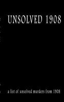 Unsolved 1908 1534741291 Book Cover