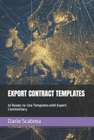 EXPORT CONTRACT TEMPLATES: 42 Ready-to-Use Templates with Expert Commentary (EXPORT WITHOUT RISKS) B0GTTT7P4W Book Cover