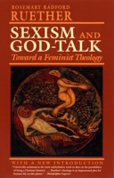 Sexism and God-Talk: Towards a Feminist Theology 080701205X Book Cover
