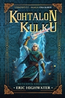 Kohtalon Kulku (Ukkostuli - Saaga) (Finnish Edition) B0G8HFXLW7 Book Cover