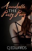 Annabelle the Party Pony 1974155188 Book Cover