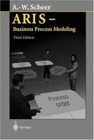 ARIS - Business Process Modeling 3540658351 Book Cover