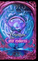REVELARME - Légendes de l'Encre-Temps - 1 - Voyages d'un cœur endormi - EDITION GRIMOIRE: EDITION GRIMOIRE PREMIUM 1447819462 Book Cover