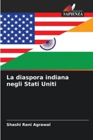 La diaspora indiana negli Stati Uniti 6207249534 Book Cover