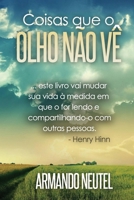 Coisas Que O Olho Nao V 1976775965 Book Cover
