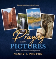 Praying with Pictures: Paths to Creative Contemplation 1662851529 Book Cover